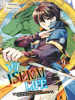 cover image of My Isekai Life, Volume 09